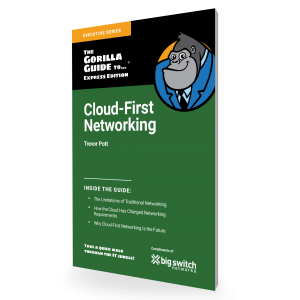 Cloud-First Networking